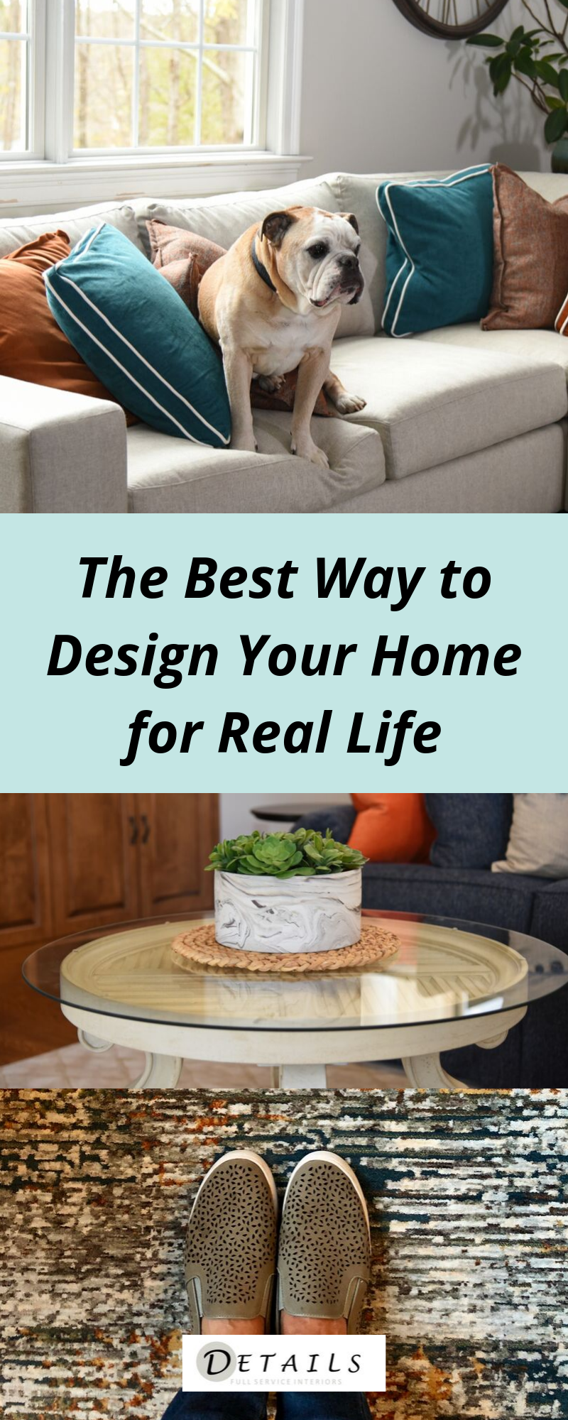 The Best Way to Design Your Home for Real Life