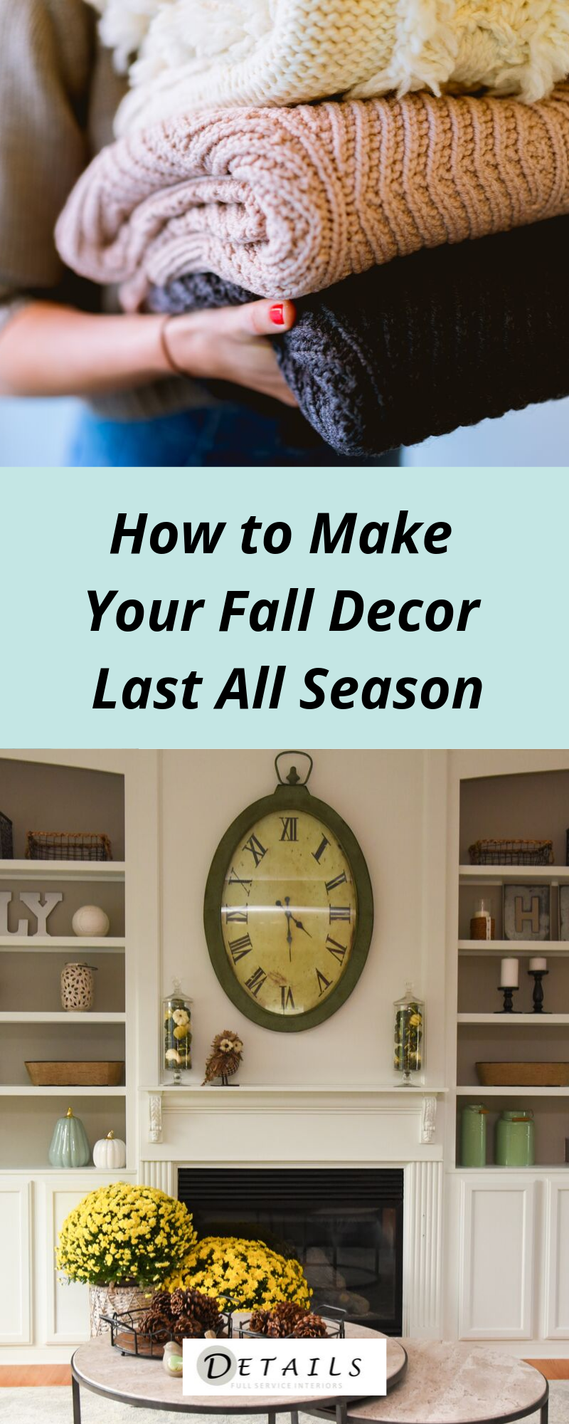 How to Make Your Fall Decor Last All Season