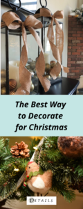 The Best Way to Decorate for Christmas - Pinterest