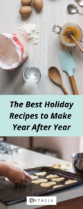 Pinterest Post - Best Holiday Recipes to Make Year After Year - De
