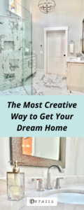 The Most Creative Way to Get Your Dream Home - Pinterest